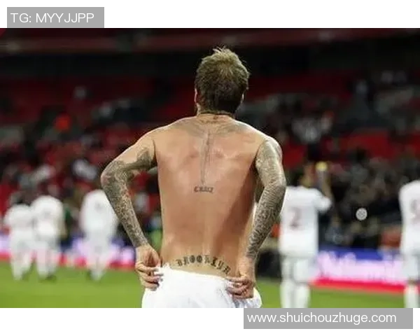 足球明星小腿上的纹身故事揭示了他们的个性与信仰背后的深意